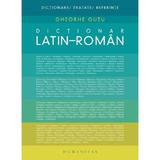 Dictionar latin-roman - Gheorghe Gutu, editura Humanitas