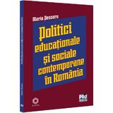 Politici si strategii educationale si sociale contemporane in Romania - Maria Pescaru, editura Pro Universitaria