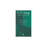 Opere Complete 1: Psihologia Fenomenelor Oculte - C.g. Jung, editura Trei