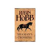 Shaman's Crossing, editura Harper Collins Paperbacks