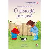 Invat sa citesc. Povesti de la ferma: O pisicuta poznasa (Nivelul 1), editura Litera