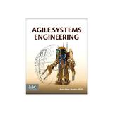 Agile Systems Engineering, editura Morgan Kaufmann