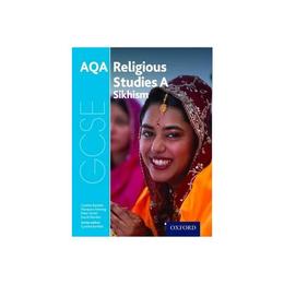 GCSE Religious Studies for AQA A: Sikhism, editura Oxford Secondary