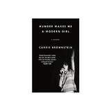 Hunger Makes Me a Modern Girl, editura Virago