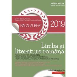 Bacalaureat 2019 - Limba si literatura romana. Profil real - Dorica Boltasu-Nicolae, editura Paralela 45