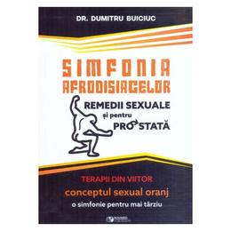 Simfonia afrodisiacelor - Dumitru Buiciuc, editura Rovimed