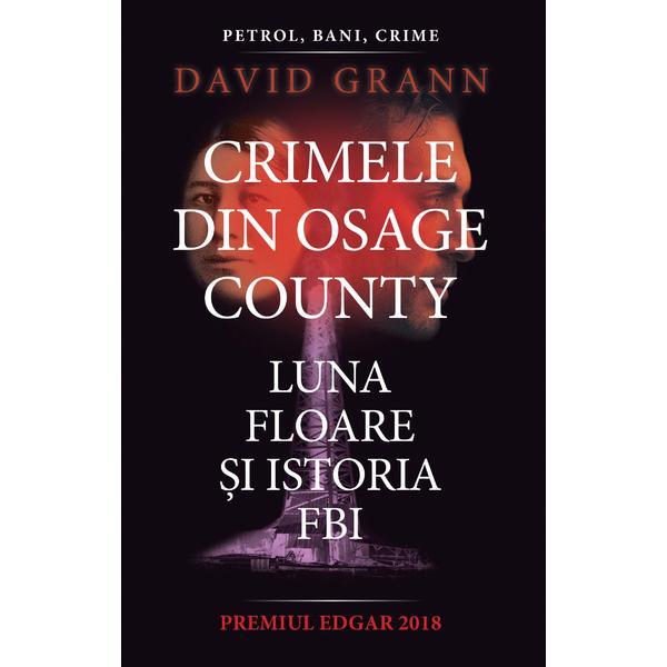 Crimele din Osage County - David Grann, editura Rao