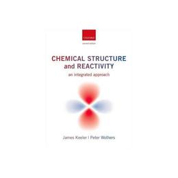 Chemical Structure and Reactivity, editura Oxford University Press Academ