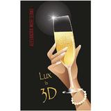 Lux in 3D - Alexandra Mureseanu, editura Smart Publishing