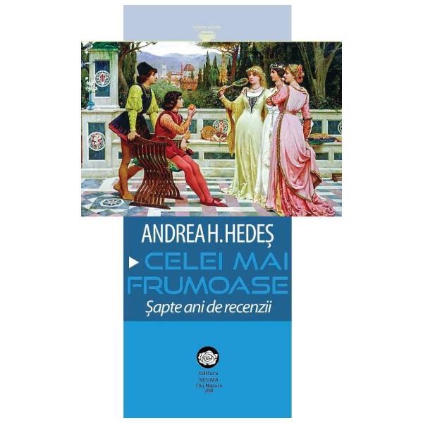 Cele mai frumoase - Andrea H. Hedes, editura Neuma