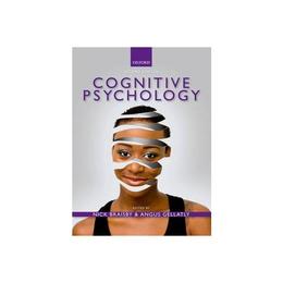 Cognitive Psychology, editura Oxford University Press Academ