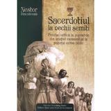 Sacerdotiul la vechii semiti - Nestor Dinculeana, editura Episcopia Devei Si Hunedoarei