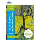 AQA Level 3 Certificate Mathematical Studies: Practice Test Papers - Letts Core Maths, editura Letts Educational