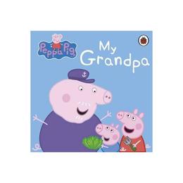 Peppa Pig: My Grandpa, editura Ladybird Books