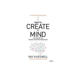 How to Create a Mind, editura G Duckworth