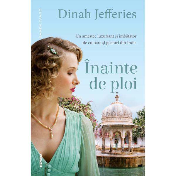 Inainte de ploi Dinah Jefferies, editura Nemira