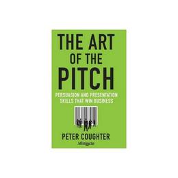 Art of the Pitch, editura Nature Pub Group/palgrave Macm