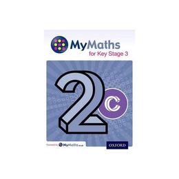 MyMaths: for Key Stage 3: Student Book 2C, editura Oxford Primary/secondary
