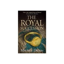 Royal Succession - Maurice Druon, editura Harper Collins Publishers