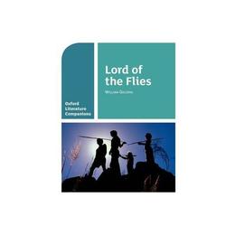 Oxford Literature Companions: Lord of the Flies, editura Oxford Primary/secondary