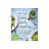 Easy. Tasty. Healthy., editura Thorsons Element