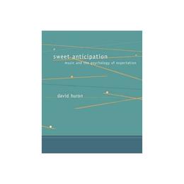 Sweet Anticipation, editura Mit University Press Group Ltd