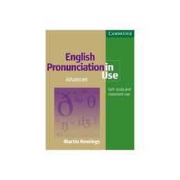 English Pronunciation in Use Advanced Book with Answers, wit, editura Cambridge Univ Elt