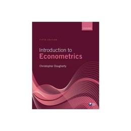 Introduction to Econometrics, editura Oxford University Press Academ