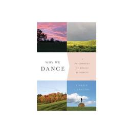 Why We Dance, editura University Press Group Ltd