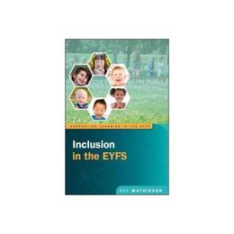 Inclusion in the EYFS, editura Open University Press