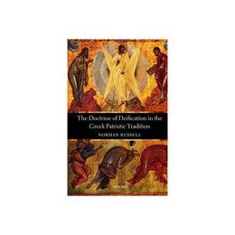 Doctrine of Deification in the Greek Patristic Tradition, editura Oxford University Press Academ