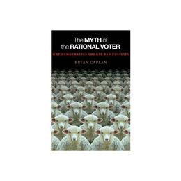 Myth of the Rational Voter, editura University Press Group Ltd