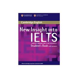 New Insight into IELTS Student&#039;s Book with Answers, editura Cambridge Univ Elt