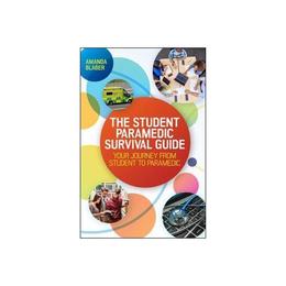 Student Paramedic Survival Guide, editura Open University Press