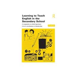 Learning to Teach English in the Secondary School, editura Taylor & Francis