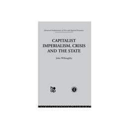 Capitalist Imperialism, Crisis and the State, editura Taylor &amp; Francis