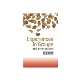 Experiences in Groups, editura Taylor & Francis