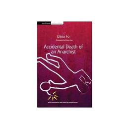 Accidental Death of an Anarchist, editura Bloomsbury Academic Methuen