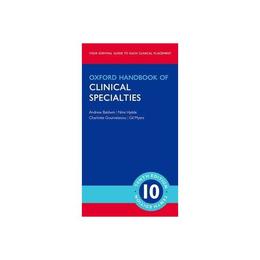 Oxford Handbook of Clinical Specialties, editura Oxford University Press Academ