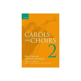 Carols for Choirs 2, editura Oxford University Press Academ