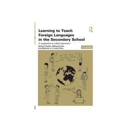 Learning to Teach Foreign Languages in the Secondary School, editura Taylor & Francis