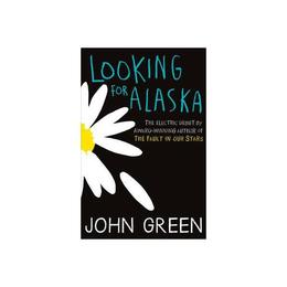 Looking for Alaska, editura Harper Collins Paperbacks