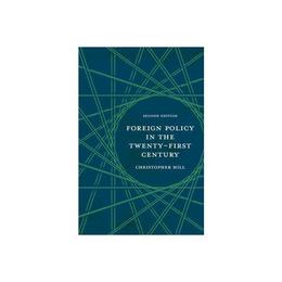 Foreign Policy in the Twenty-First Century, editura Palgrave Macmillan Higher Ed