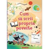 Cum sa scrii propria poveste. Personaje si idei de povestiri, editura Corint