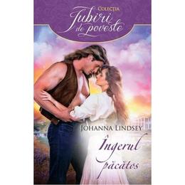 Ingerul pacatos - Johanna Lindsey, editura Litera