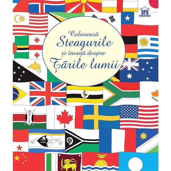 Coloreaza steagurile si invata despre tarile lumii - Susan Meredith, editura Didactica Publishing House