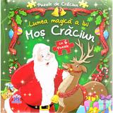 Lumea magica a lui Mos Craciun, editura Didactica Publishing House