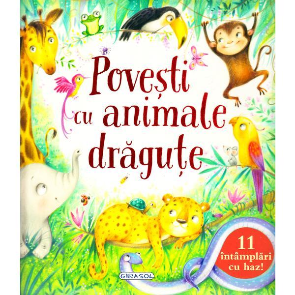 Povesti cu animale dragute, editura Girasol