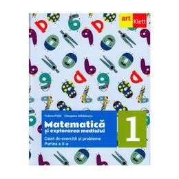 Matematica si explorarea mediului - Caiet - Clasa 1 Partea 2 - Tudora Pitila, Cleopatra Mihailescu, editura Grupul Editorial Art