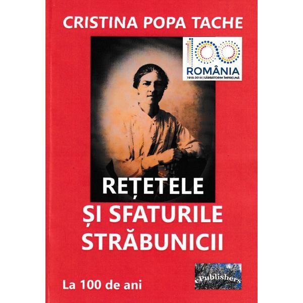 retetele si sfaturile strabunicii - cristina popa tache